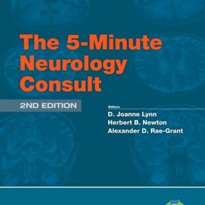 The 5-Minute Neurology Consult (5 Minute Consult Series)