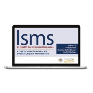 Navigate eBook Access for Isms in Health Care Human Resources: A Concise Guide to Workplace Diversity