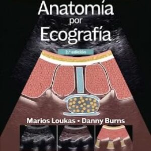 Fundamentos. Anatomía por ecografía (Spanish Edition)