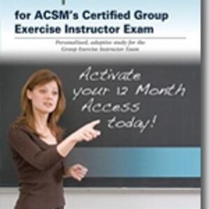 ACSM's Resources for the Group Exercise Instructor Powered by PrepU