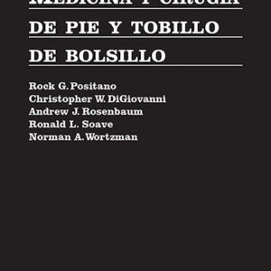 Medicina y cirugía de pie y tobillo de bolsillo (Spanish Edition)