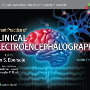 Current Practice of Clinical Electroencephalography