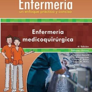 Colección Lippincott Enfermería. Un enfoque práctico y conciso: Enfermería medicoquirúrgica (Incredibly Easy! Series®) (Spanish Edition)