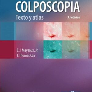 Colposcopia. Texto y atlas (Spanish Edition)