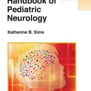 Handbook of Pediatric Neurology