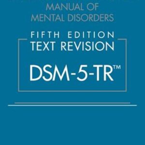 Diagnostic and Statistical Manual of Mental Disorders