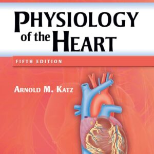 Physiology of the Heart
