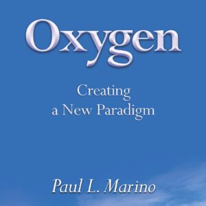 Oxygen: Creating a New Paradigm