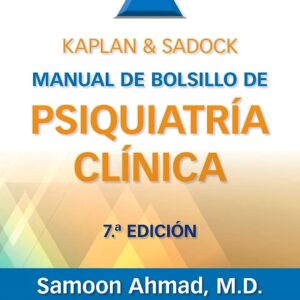 Kaplan & Sadock. Manual de bolsillo de psiquiatría clínica (Spanish Edition)