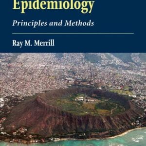 Environmental Epidemiology: Principles and Methods: Principles and Methods