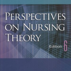 Perspectives on Nursing Theory