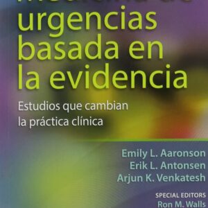Medicina de urgencias basada en la evidencia: Estudios que cambian la práctica clínica (Spanish Edition)