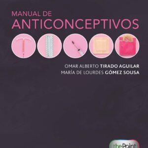 Manual de anticonceptivos (Spanish Edition)