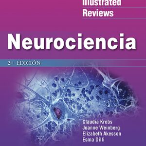 LIR. Neurociencia (Lippincott Illustrated Reviews Series) (Spanish Edition)