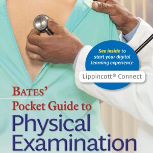 Bates' Pocket Guide to Physical Examination and History Taking (Lippincott Connect)