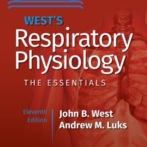 West's Respiratory Physiology (Lippincott Connect)
