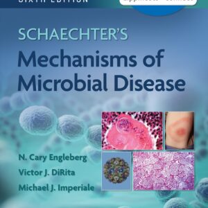 Schaechter's Mechanisms of Microbial Disease