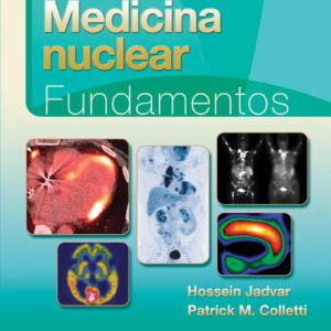Medicina nuclear. Fundamentos (Spanish Edition)