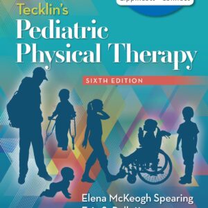 Tecklin's Pediatric Physical Therapy (Lippincott Connect)