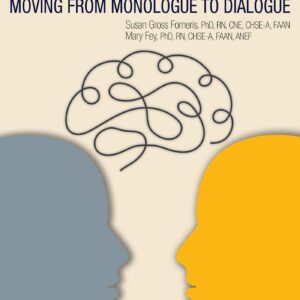 Critical Conversations (Volume 2): Moving from Monologue to Dialogue (NLN)