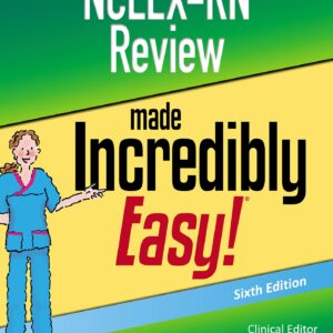 NCLEX-RN Review Made Incredibly Easy Incredibly Easy Series