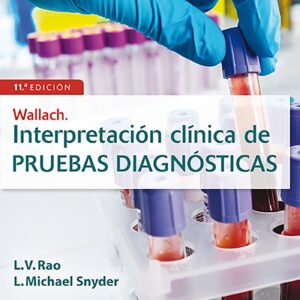 Wallach. Interpretación clínica de pruebas (Spanish Edition)