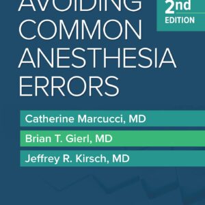 Avoiding Common Anesthesia Errors