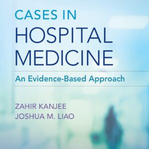 Cases in Hospital Medicine