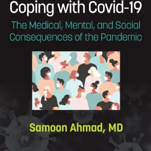 Coping with COVID-19: The Medical