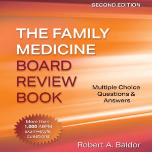 Family Medicine Board Review Book: Multiple Choice Questions & Answers: Print + eBook with Multimedia