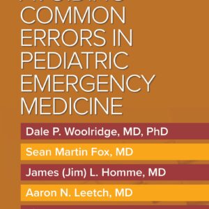 Avoiding Common Errors in Pediatric Emergency Medicine