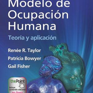 Kielhofner. Modelo de ocupación humana: Teoría y aplicación (Spanish Edition)