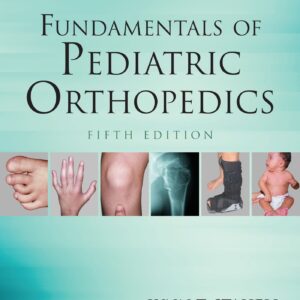 Fundamentals of Pediatric Orthopedics