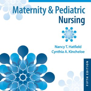 Introductory Maternity & Pediatric Nursing