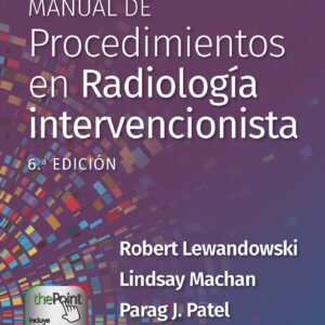 Kandarpa. Manual de procedimientos en radiología intervencionista (Spanish Edition)