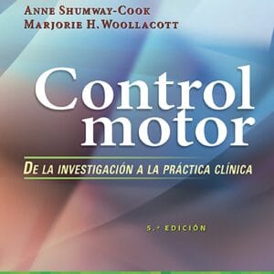 Control motor. De la investigación a la práctica clínica (Spanish Edition)