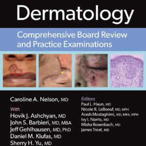 Dermatology: Comprehensive Board Review and Practice Examinations: Print + eBook with Multimedia