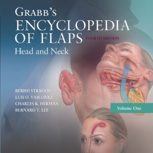 Grabb's Encyclopedia of Flaps: Head and Neck