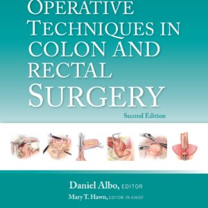 Operative Techniques in Colon and Rectal Surgery: Print + eBook with Multimedia