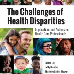 The Challenges of Health Disparities: .