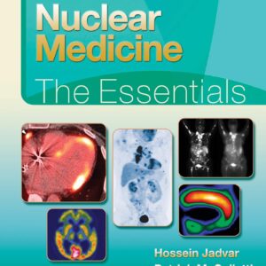 Nuclear Medicine: The Essentials (Essentials Series)