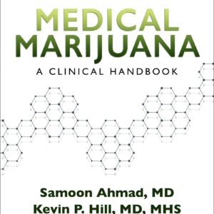 Medical Marijuana: A Clinical Handbook