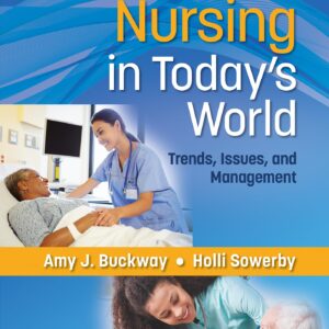 Nursing in Today's World: Trends