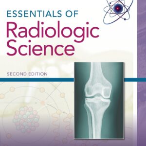 Essentials of Radiologic Science