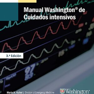 Manual Washington de cuidados intensivos (Spanish Edition)
