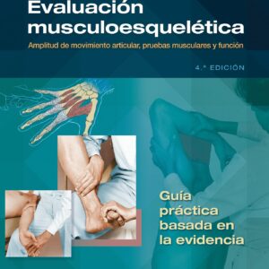 Evaluación musculoesquelética: Amplitud de movimiento articular