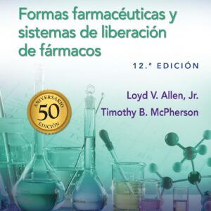 Ansel. Formas farmacéuticas y sistemas de liberación de fármacos (Spanish Edition)