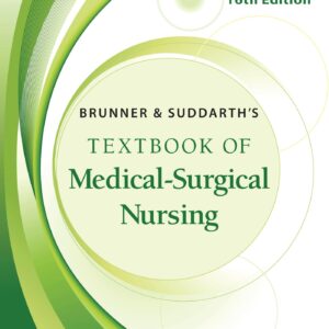 Study Guide for Brunner & Suddarth's Textbook of Medical-Surgical Nursing