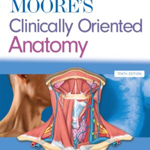 Moore's Clinically Oriented Anatomy (Lippincott Connect)
