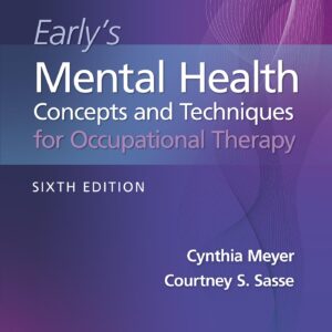 Early's Mental Health Concepts and Techniques in Occupational Therapy (Lippincott Connect)